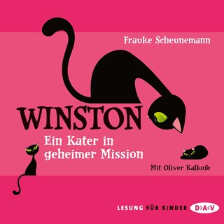 Winston – Teil 1: Ein Kater in geheimer Mission als Hörbuch