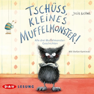 Tschüss, kleines Muffelmonster! als Hörbuch