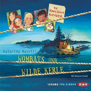 Die Karlsson-Kinder – Teil 2: Wombats und wilde Kerle als Hörbuch