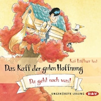 Das Kaff der guten Hoffnung – Teil 3: Da geht noch was!