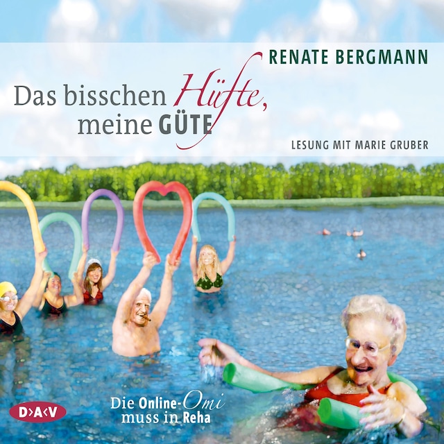 Buchcover für Das bisschen Hüfte, meine Güte. Die Online-Omi muss in Reha