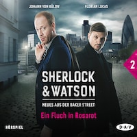 Sherlock & Watson – Neues aus der Baker Street: Ein Fluch in Rosarot (Fall 2)