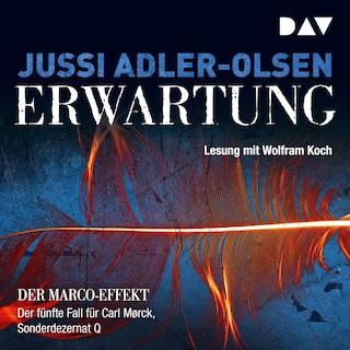 Erwartung. Der fünfte Fall für Carl Mørck, Sonderdezernat Q als Hörbuch