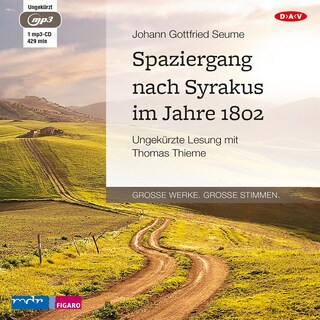 Spaziergang nach Syrakus im Jahre 1802 als Hörbuch
