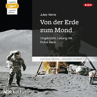 Von der Erde zum Mond als Hörbuch
