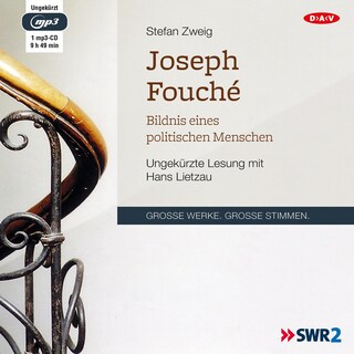 Joseph Fouché. Bildnis eines politischen Menschen als Hörbuch
