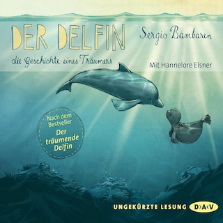 Der Delfin – Die Geschichte eines Träumers als Hörbuch