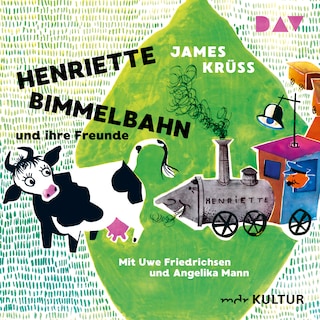 Henriette Bimmelbahn und ihre Freunde als Hörbuch