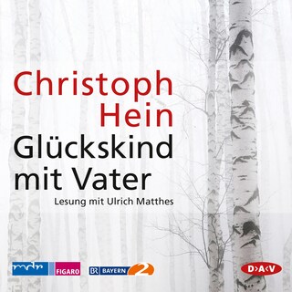 Glückskind mit Vater als Hörbuch