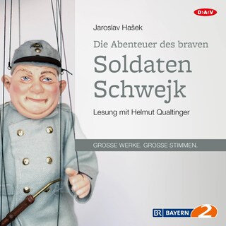 Die Abenteuer des braven Soldaten Schwejk als Hörbuch