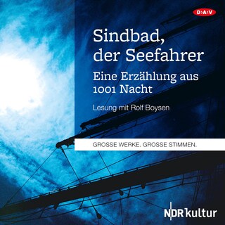 Sindbad, der Seefahrer. Eine Erzählung aus 1001 Nacht als Hörbuch