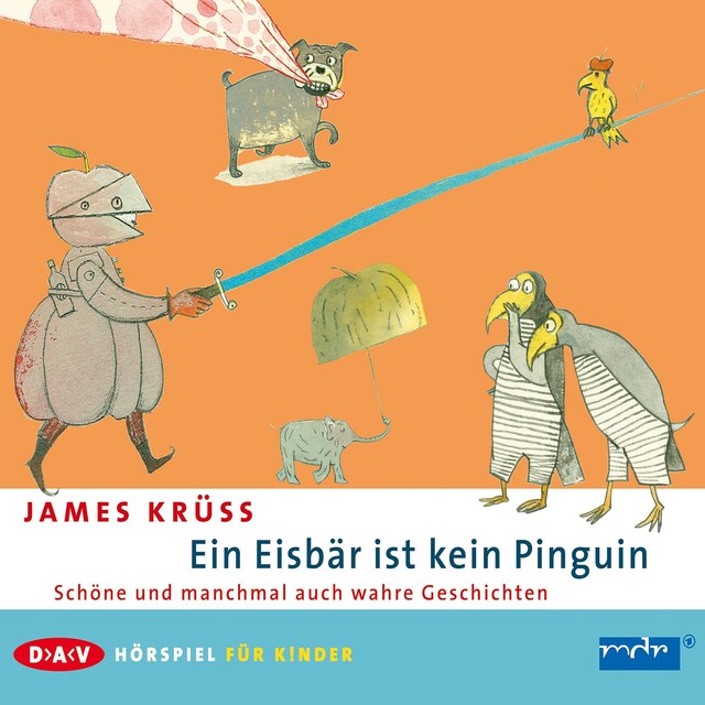 Buchcover für Ein Eisbär ist kein Pinguin. Schöne und manchmal auch wahre Geschichten