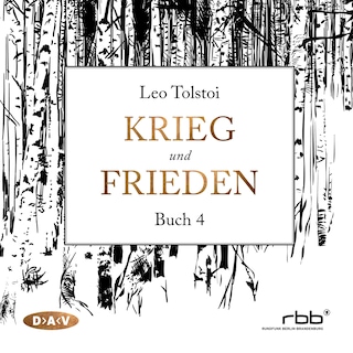 Krieg und Frieden – Buch 4 als Hörbuch
