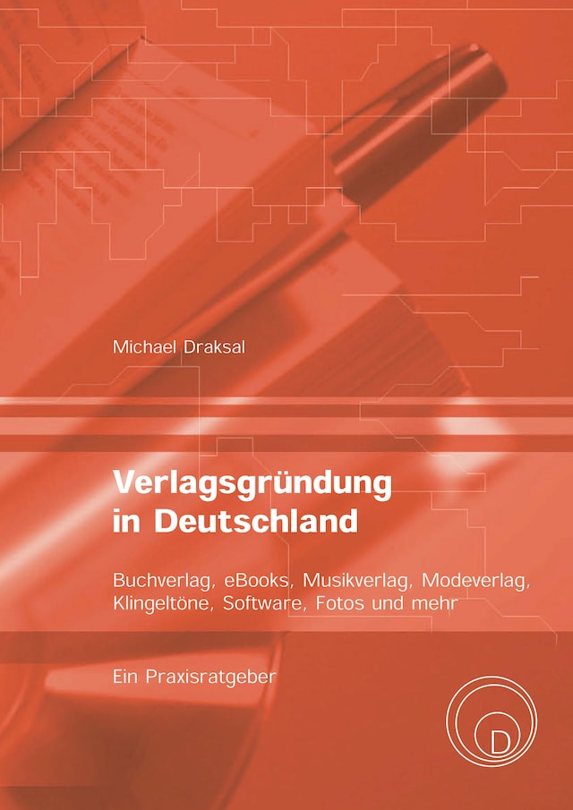 Buchcover für Verlagsgründung in Deutschland – Buchverlag, eBooks, Musikverlag, Modeverlag, Klingeltöne, Software, Fotos und mehr