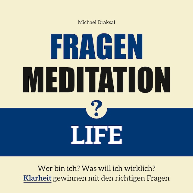 Book cover for Fragenmeditation – LIFE