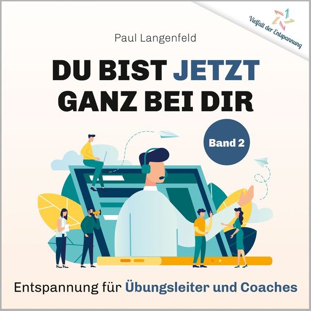 Copertina del libro per Du bist jetzt ganz bei Dir – Vielfalt der Entspannung