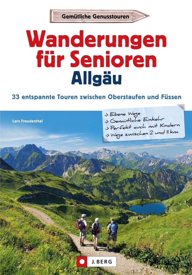 Okładka książki dla Wanderführer Allgäu: Wanderungen für Senioren Allgäu. 33 entspannte Touren in den Allgäuer Alpen.