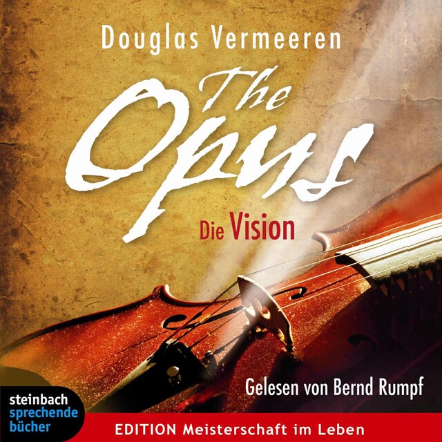 Book cover for The Opus - Die Vision (Ungekürzt)
