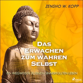 Das Erwachen zum wahren Selbst als Hörbuch