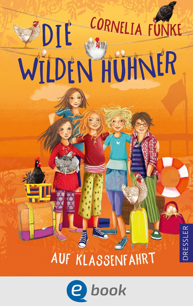 Okładka książki dla Die Wilden Hühner 2. Die Wilden Hühner auf Klassenfahrt