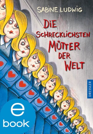 Die schrecklichsten Mütter der Welt bookCoverFor