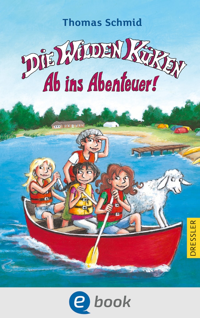 Buchcover für Die Wilden Küken 6. Ab ins Abenteuer!