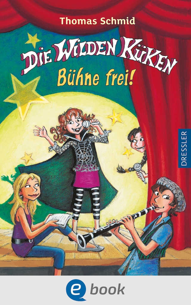 Book cover for Die Wilden Küken 7. Bühne frei!