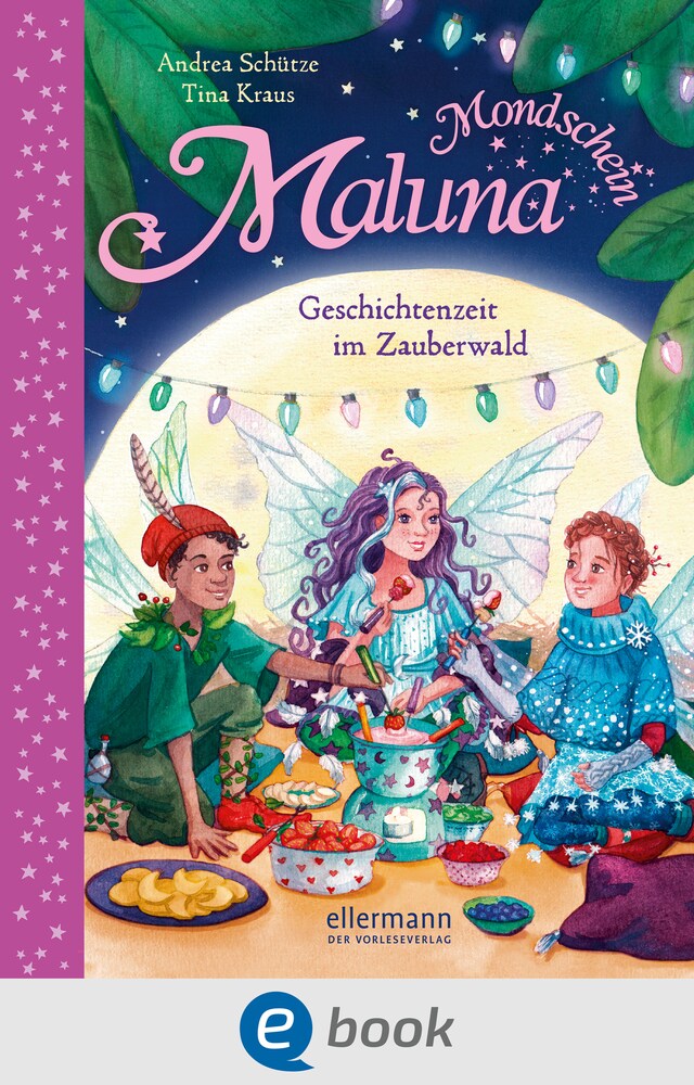 Copertina del libro per Maluna Mondschein. Geschichtenzeit im Zauberwald