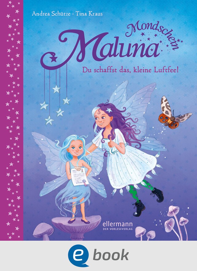 Copertina del libro per Maluna Mondschein. Du schaffst das, kleine Luftfee!