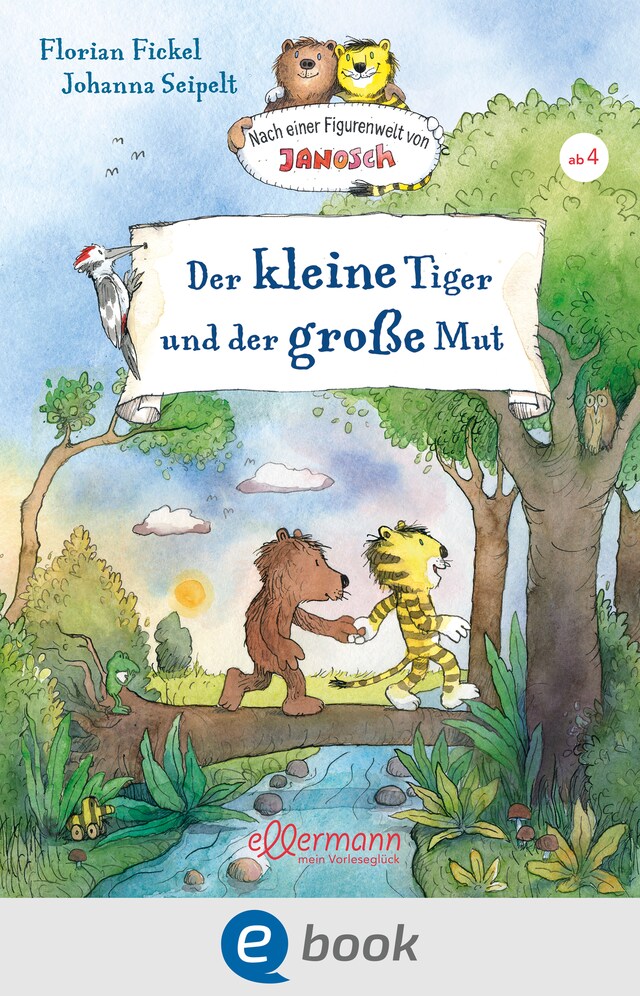 Book cover for Nach einer Figurenwelt von Janosch. Der kleine Tiger und der große Mut