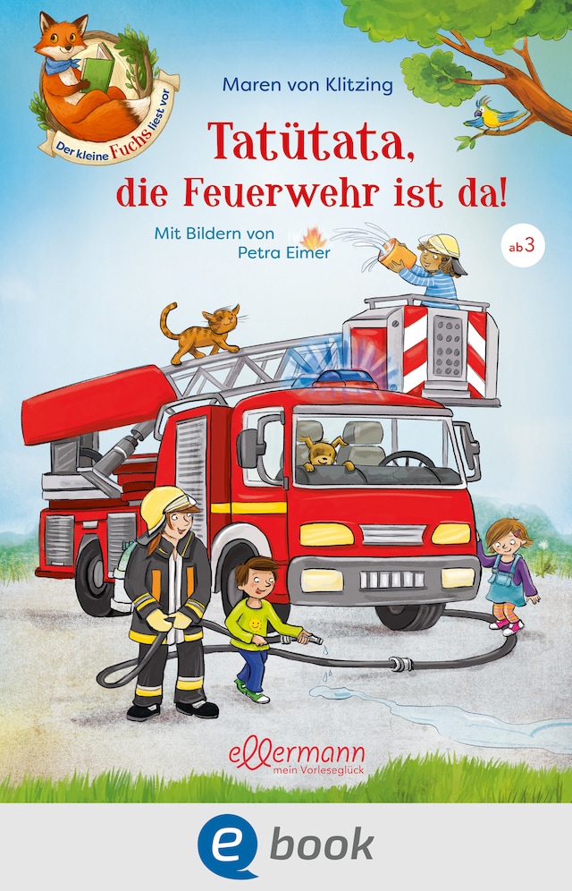 Book cover for Der kleine Fuchs liest vor. Tatütata, die Feuerwehr ist da!