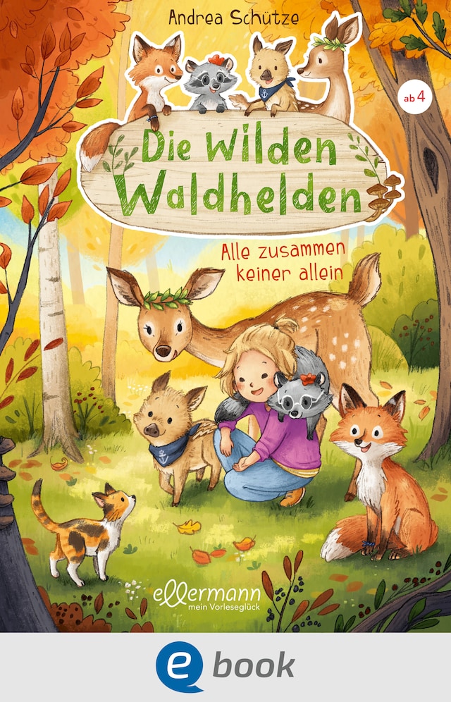 Copertina del libro per Die wilden Waldhelden. Alle zusammen, keiner allein