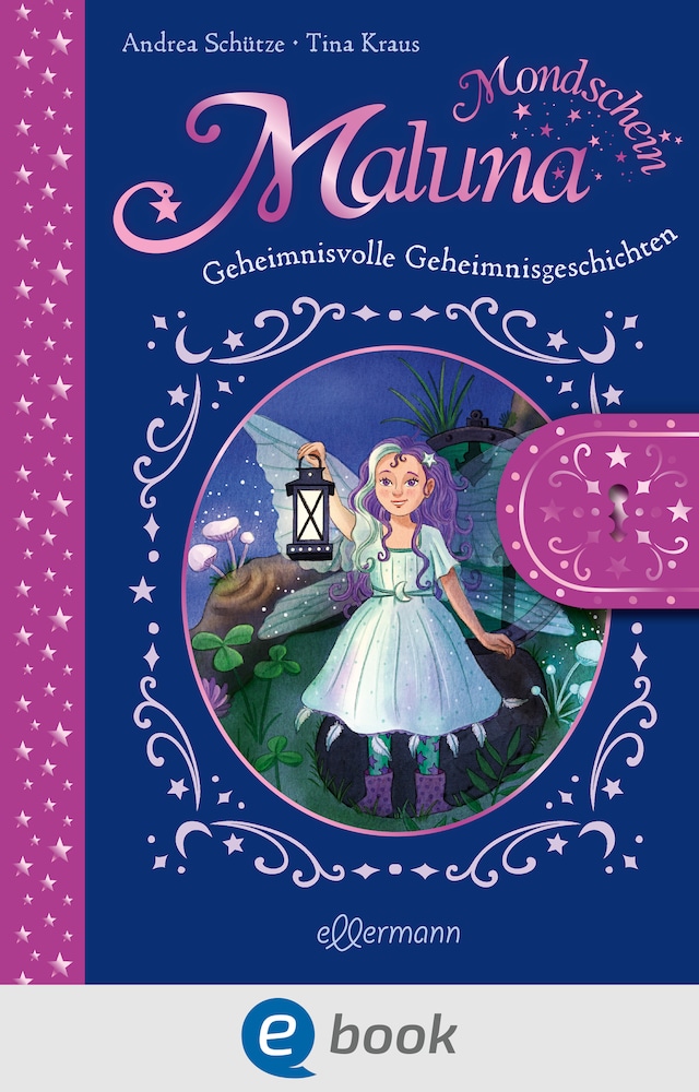 Book cover for Maluna Mondschein. Das geheimnisvolle Geheimnisbuch