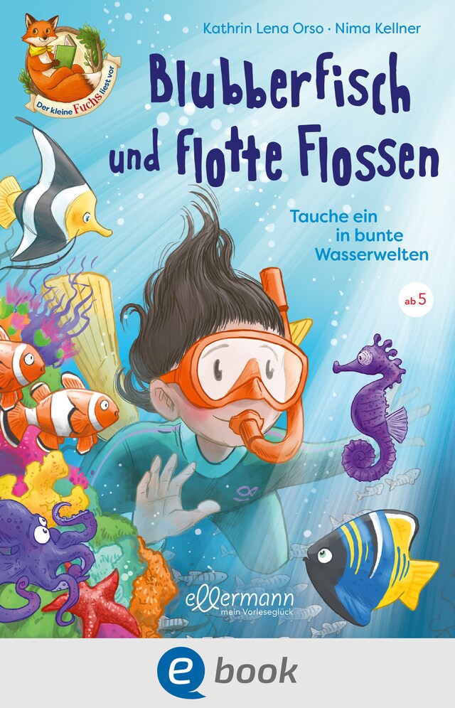 Portada de libro para Der kleine Fuchs liest vor. Blubberfisch und flotte Flossen