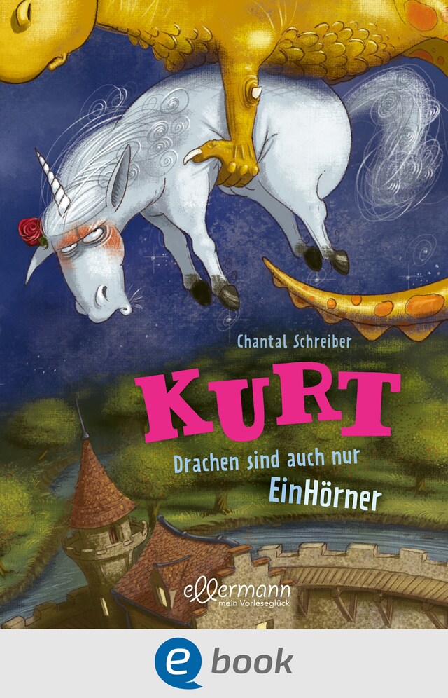 Buchcover für Kurt, Einhorn wider Willen 4. Drachen sind auch nur EinHörner