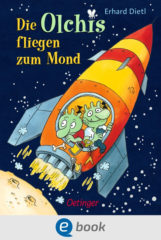 Kirjankansi teokselle Die Olchis fliegen zum Mond