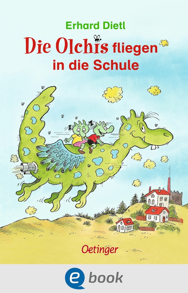 Book cover for Die Olchis fliegen in die Schule