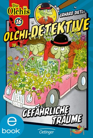 Olchi-Detektive 16. Gefährliche Träume bookCoverFor