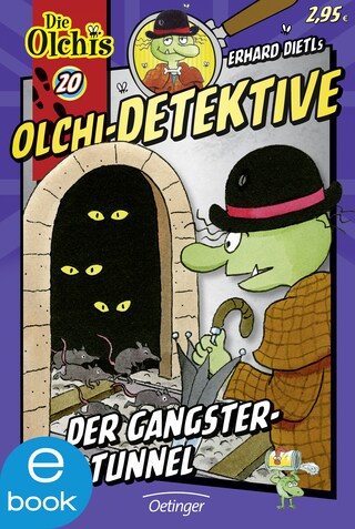 Olchi-Detektive 20. Der Gangster-Tunnel bookCoverFor