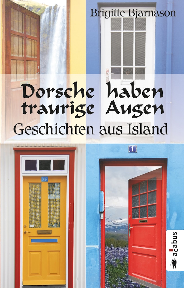 Boekomslag van Dorsche haben traurige Augen. Geschichten aus Island