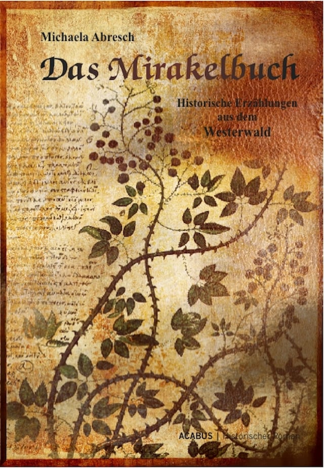 Portada de libro para Das Mirakelbuch. Historische Erzählungen aus dem Westerwald