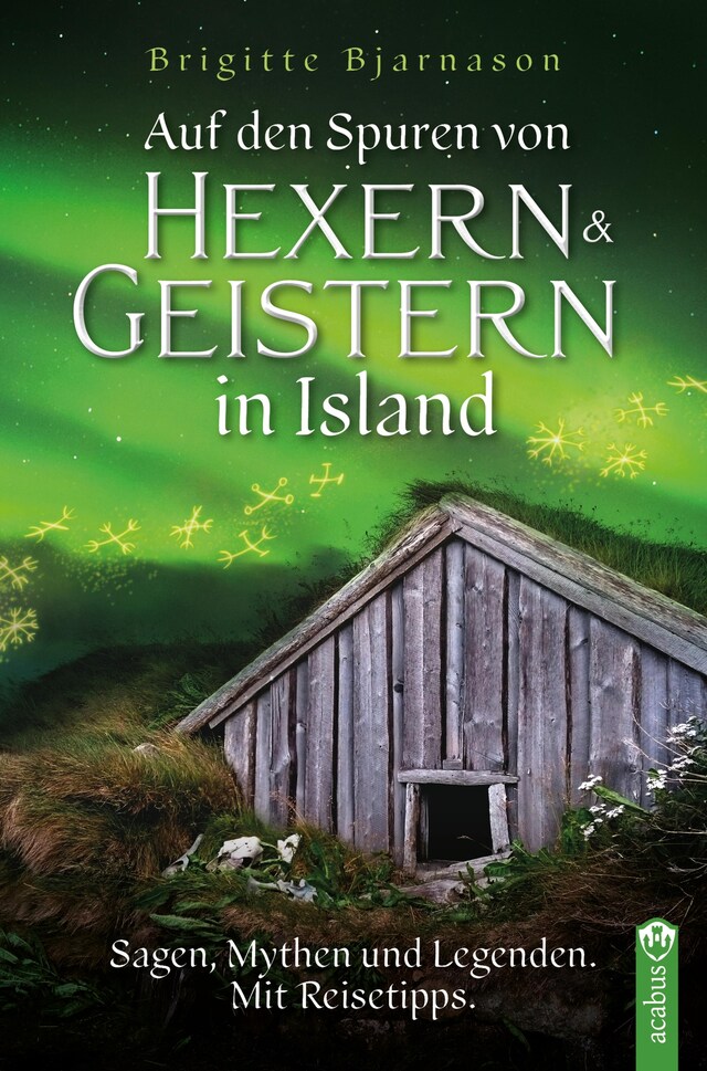 Book cover for Auf den Spuren von Hexern und Geistern in Island