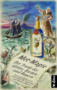 Met-Magie – Der Trunk der Götter, Barden und Bauern