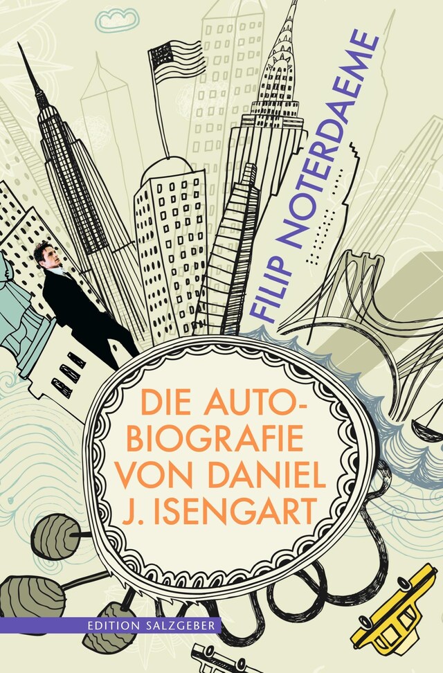 Book cover for Die Autobiografie von Daniel J. Isengart