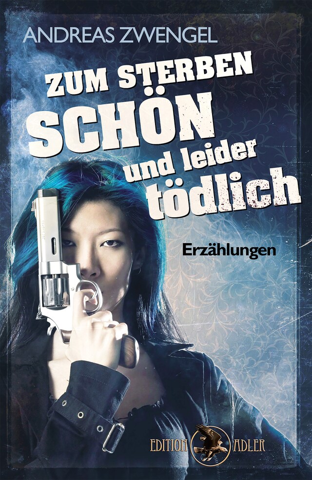 Book cover for Zum Sterben schön und leider tödlich