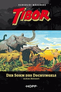 Tibor 1: Der Sohn des Dschungels