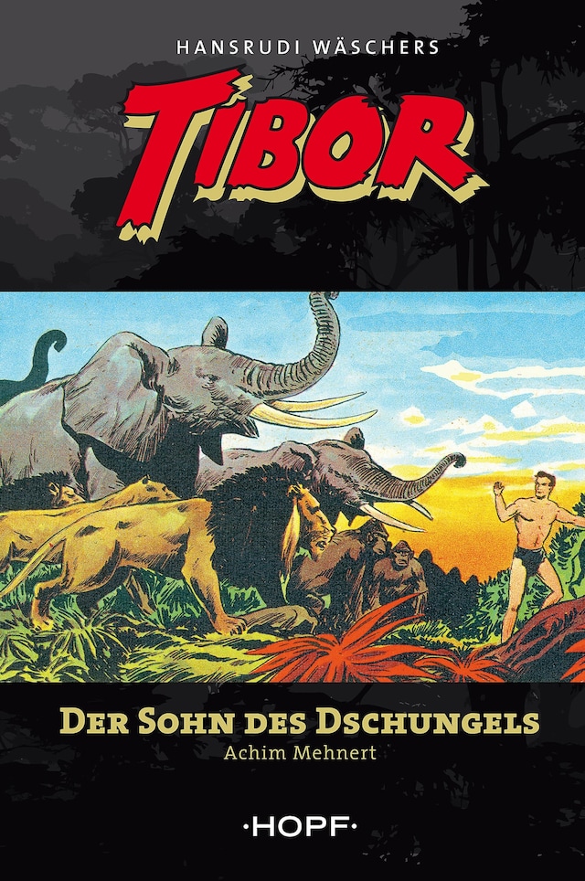 Portada de libro para Tibor 1: Der Sohn des Dschungels