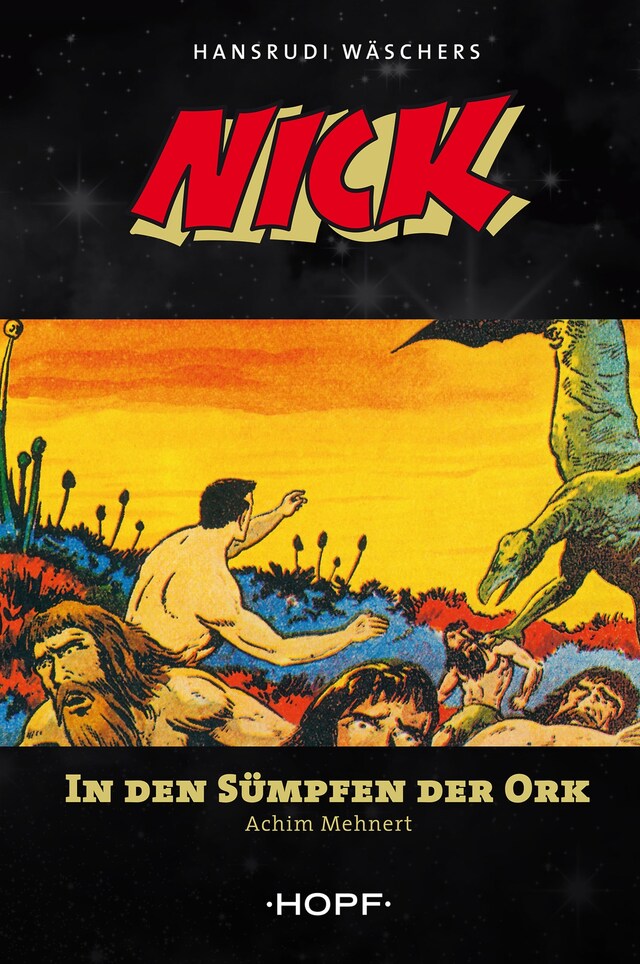 Copertina del libro per Nick 3: In den Sümpfen der Ork