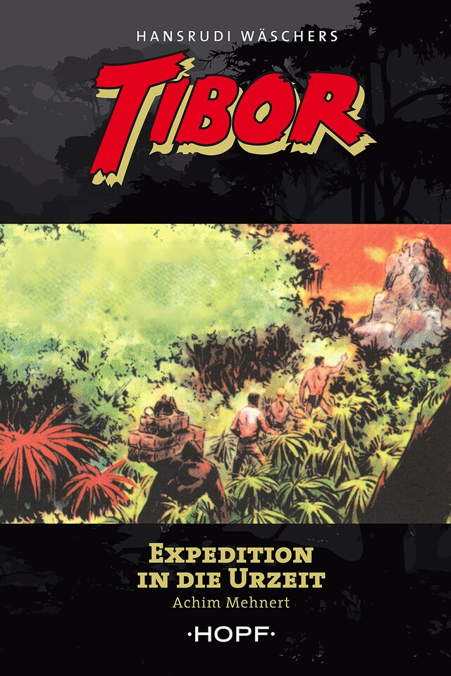 Boekomslag van Tibor 8: Expedition in die Urzeit