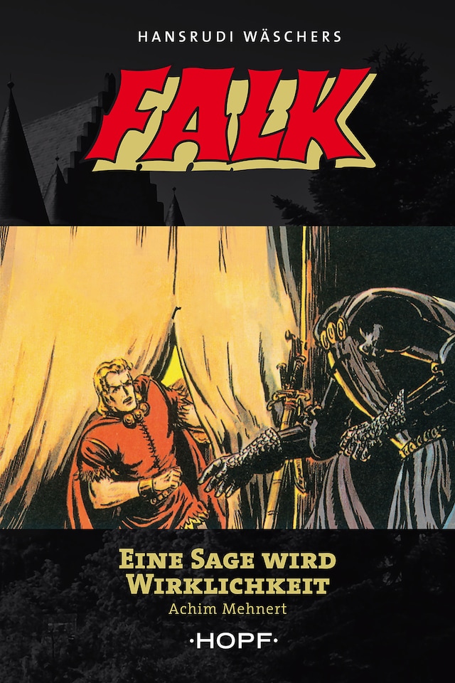 Book cover for Falk 6: Eine Sage wird Wirklichkeit